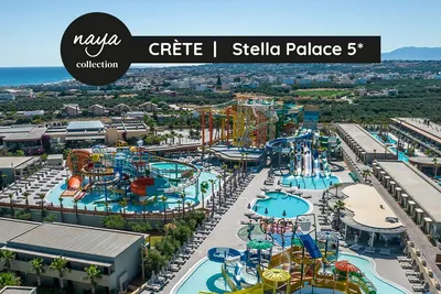 Naya Collection Stella Palace Aqua Park Resort 5* + Pack Découverte 3 excursions