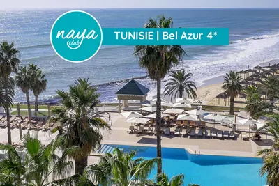 Naya Club Hammamet Bel Azur 4* - Vente Flash