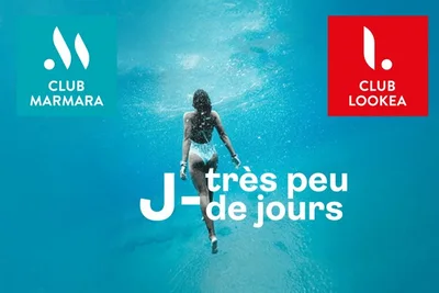 Dernières minutes été Clubs Marmara et Clubs Lookéa