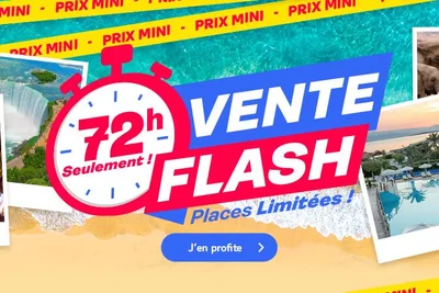 Ventes flash 72h : séjours à prix cassés jusqu'à -47%